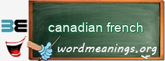 WordMeaning blackboard for canadian french